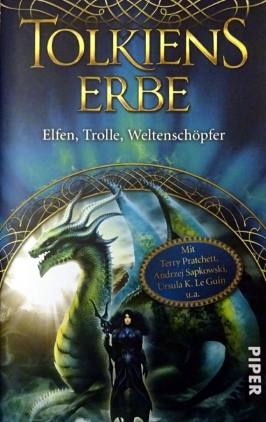 Tolkiens Erbe - Elfen, Trolle, Weltenschöpfer mit Terry Pratchett, Andrzej Sapkowski, u.a.